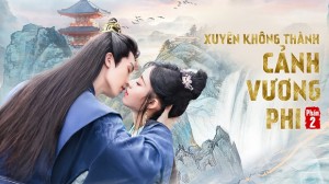 Xuyên Không Thành Cảnh Vương Phi (Phần 2) Vietsub